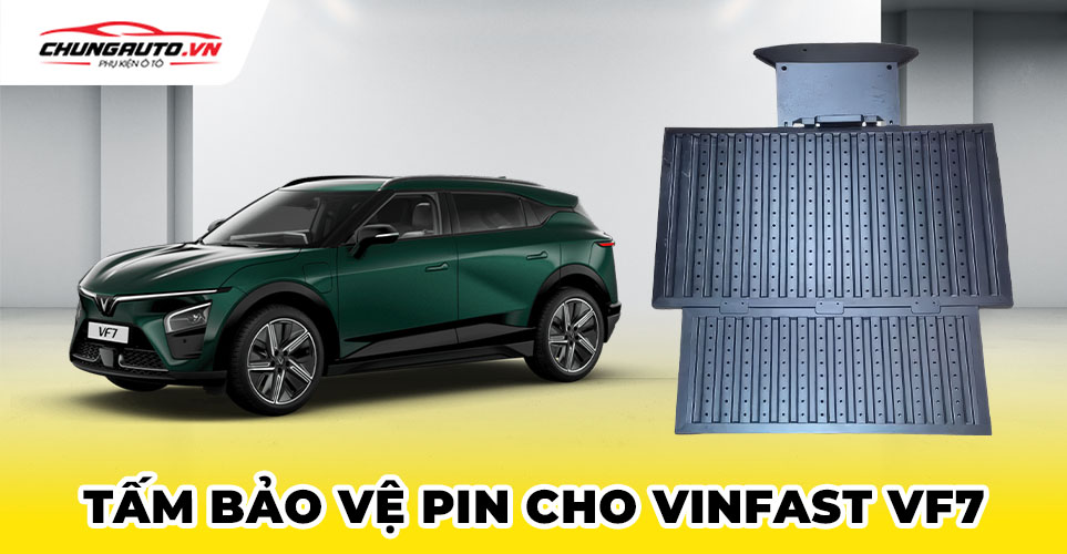 Tấm bảo vệ pin cho Vinfast VF7